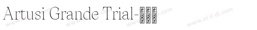 Artusi Grande Trial字体转换